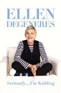 ellen-degeneres-seriously-im-kidding.jpg